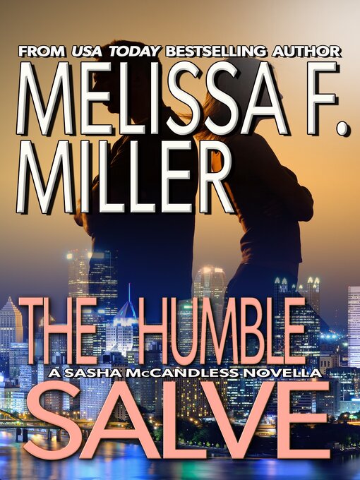 Title details for The Humble Salve by Melissa F. Miller - Available